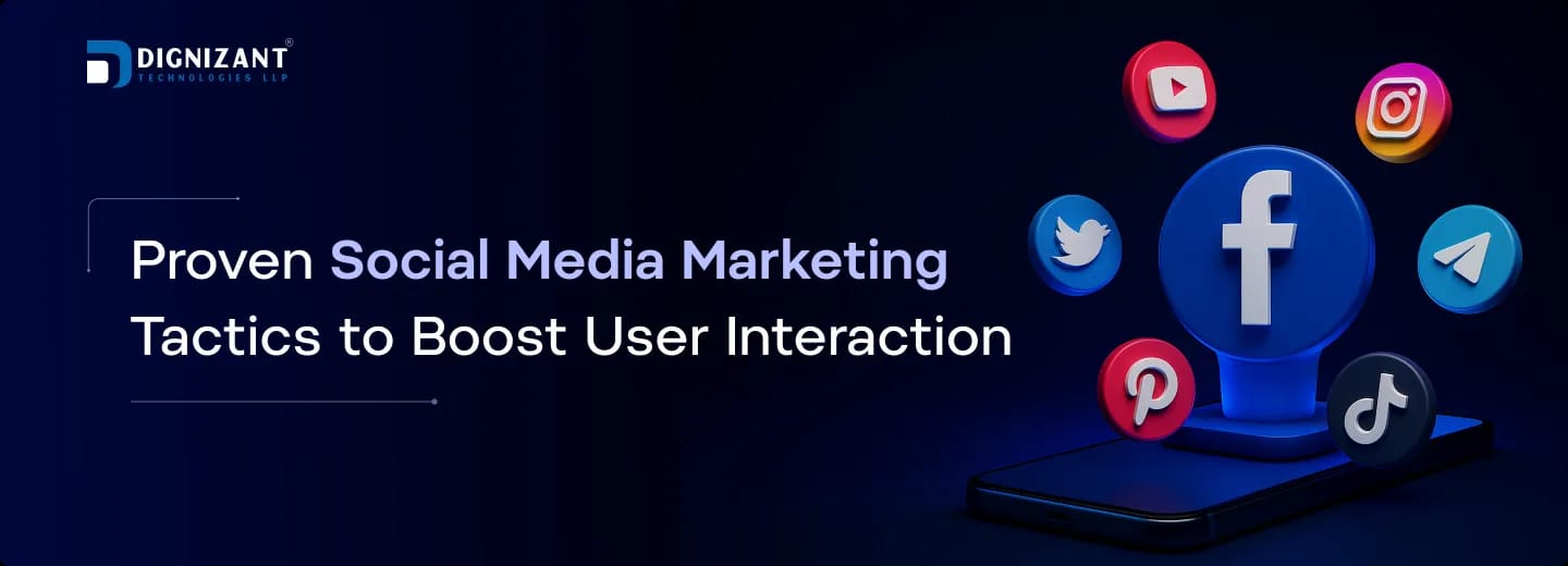 Proven Social Media Marketing Tactics to Boost User Interaction