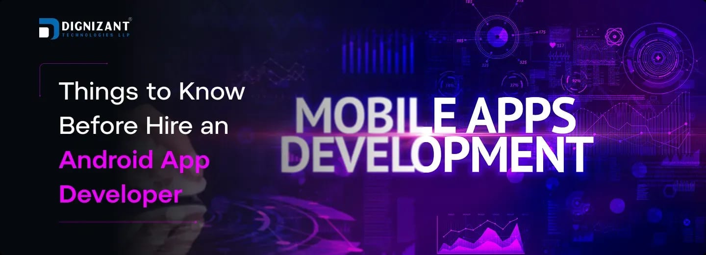 Things to Know Before Hire an Android App Developer