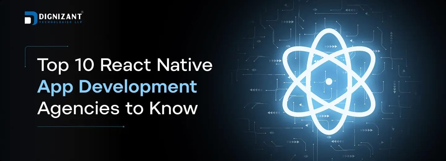 Top 10 React Native App Development Agencies to Know