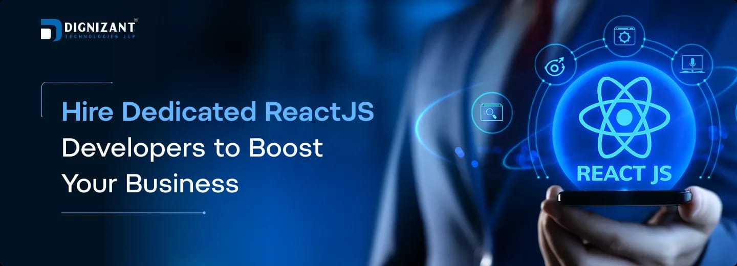 Hire Dedicated Reactjs Developers to Boost Your Business
