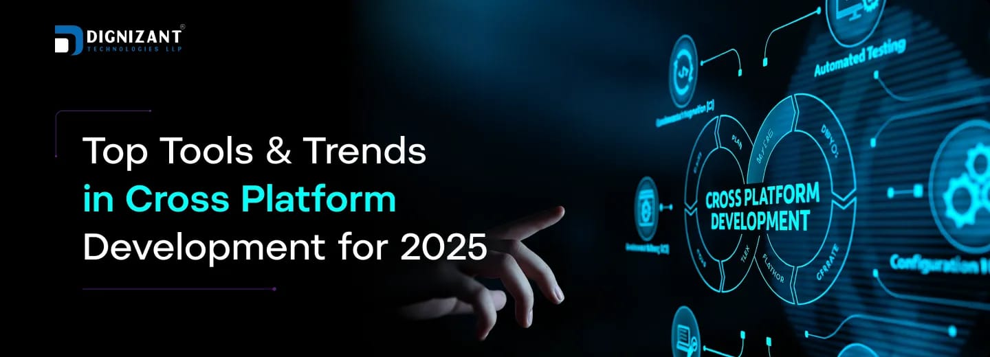 Top Tools & Trends in Cross Platform Development for 2025