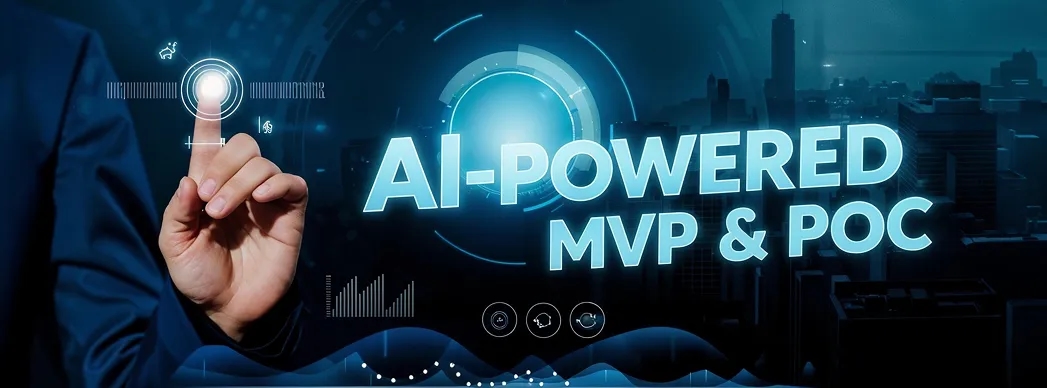 AI-Powered MVP & Proof of Concept Development Hero Image