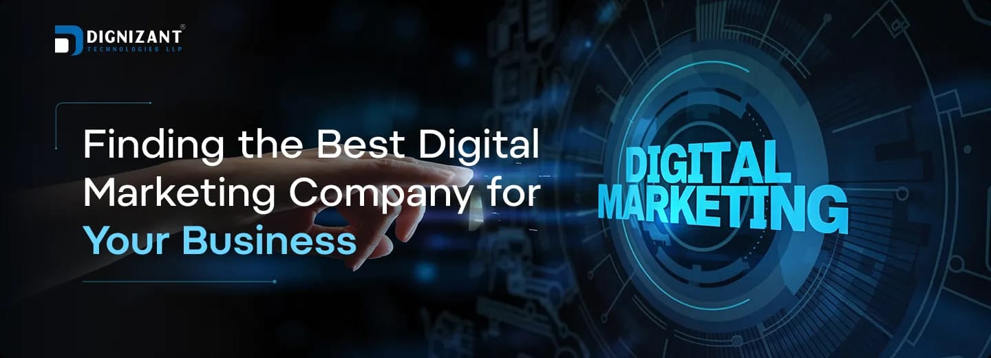 Finding the Best Digital Marketing Company for Your Business
