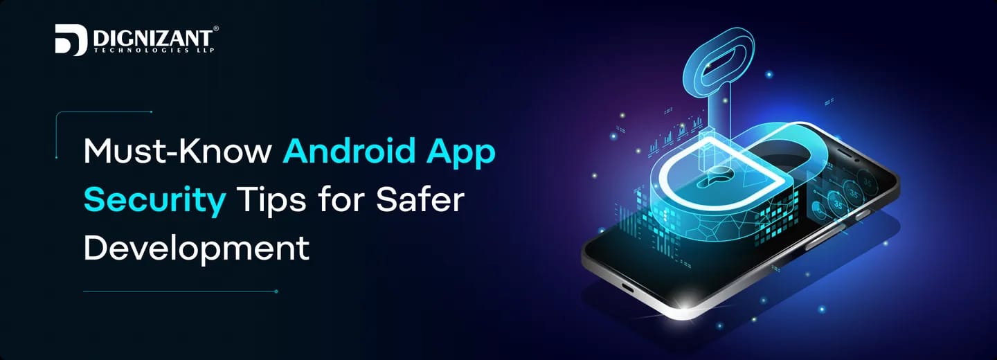 Must-Know Android App Security Tips for Safer Development