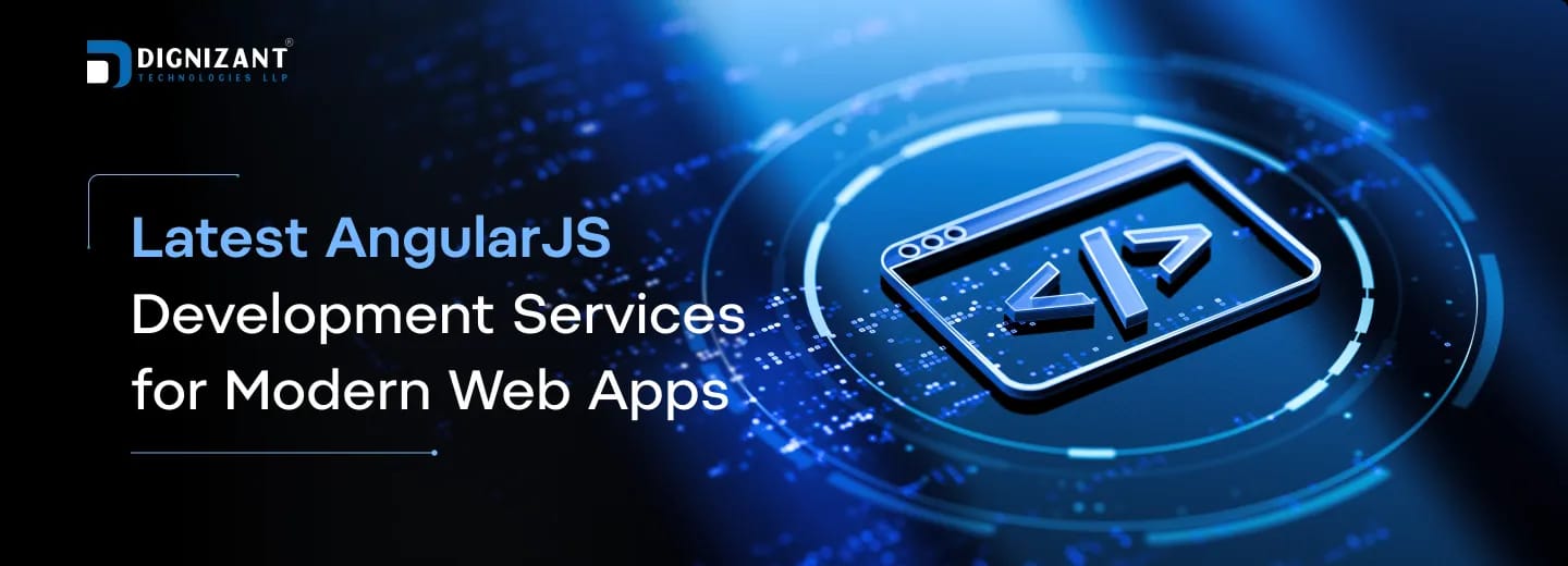 Latest AngularJS Development Services for Modern Web Apps